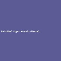 Reichhaltiger Granit-Mantel